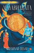 MAYABHARATA: The Untold Story Behind the Death of Lord Krishna