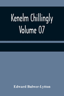Kenelm Chillingly - Volume 07