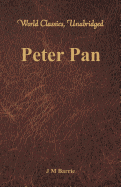 'Peter Pan (World Classics, Unabridged)'