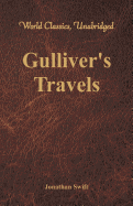 Gulliver's Travels (World Classics, Unabridged)
