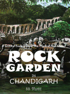 Rock Garden in Chandigarh: A Critical Evaluation of the Work of NEK Chand