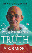 My Experiments with Truth (Deluxe Hardbound Edition)