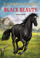 Illustrated Classics - Black Beauty: Abridged Novels With Review Questions