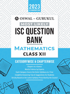 Oswal - Gurukul Mathematics Most Likely Question Bank: ISC Class 12 for 2023 Exam