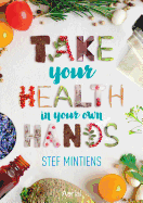 Take Your Health in Your Own Hands