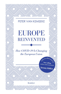 Europe Reinvented: How COVID-19 Is Changing the European Union