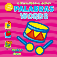 La Primera Biblioteca del Beb├â┬⌐ Palabras (Baby's First Library-Words Spanish) (La primera biblioteca del beb├â┬⌐/ Baby's First Library) (Spanish Edition)