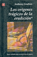 Los or├â┬¡genes tr├â┬ígicos de la erudici├â┬│n (Spanish Edition)