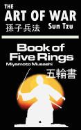 The Art of War by Sun Tzu & The Book of Five Rings by Miyamoto Musashi