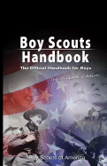 'Boy Scouts Handbook: The Official Handbook for Boys, the Original Edition'