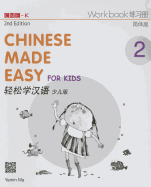 Chinese Made Easy for Kids 2nd Ed (Simplified) Workbook 2 (English and Chinese Edition)