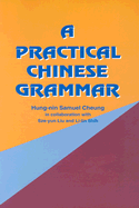 A Practical Chinese Grammar (Mandarin)