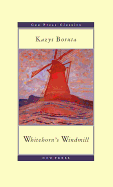 Whitehorn's Windmill / Baltaragio malunas (CEU Press Classics)