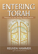 Entering Torah. Prefaces to the Weekly Torah Portion