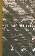 El llano en llamas/ The Burned Plain (Idiomas Y Literatura) (Spanish Edition)