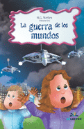 La guerra de los mundos (Clasicos Para Ninos / Classics for Children) (Spanish Edition)