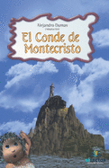 The Count of Monte Cristo (Coleccio├î┬ün Cla├î┬üsicos Para Nin├î╞Æos) (Spanish Edition)