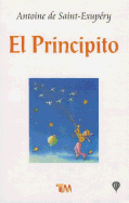 El Principito / The Little Prince (Clasicos Juveniles) (Spanish Edition)