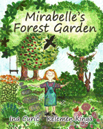 Mirabelle's Forest Garden (Sustainable gardening)