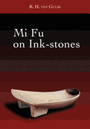 Mi Fu on Ink-stones