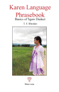 Karen Language Phrasebook: Basics of Sgaw Dialect