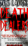 Death Dealers: A Witness to the Drug Wars That Ar