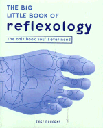 The Big Little Book of Reflexology