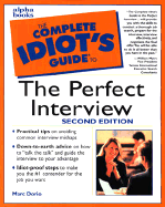 The Complete Idiot's Guide to the Perfect Intervi