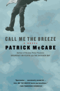 Call Me the Breeze: A Novel
