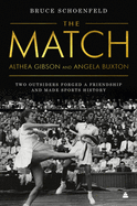 The Match: Althea Gibson and a Portrait of a Frien