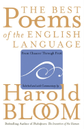 The Best Poems of the English Language: From Chaucer Through Frost