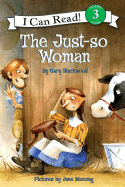 The Just-So Woman (I Can Read Book 3)