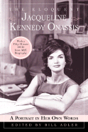 The Eloquent Jacqueline Kennedy Onassis: