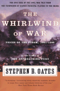 The Whirlwind of War: Voices of the Storm