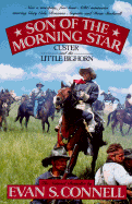 Son of the Morning Star: Custer and the Little Big