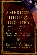 America's Hidden History: Untold Tales of the Fir
