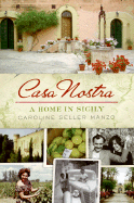 Casa Nostra: A Home in Sicily