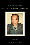 Rub Out the Words: The Letters of William