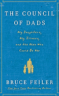 The Council of Dads: My Daughters, My Illness, an