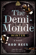 The Demi-Monde: Winter: A Novel (The Demi-Monde S