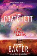 The Long Mars: A Novel (Long Earth)