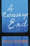 A Necessary End