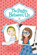 The Pages Between Us (Pages Between Us, 1)