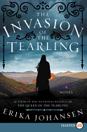 The Invasion of the Tearling: A Novel (Queen of t