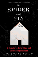 The Spider and the Fly: A Reporter, a Serial Kill