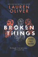 Broken Things - Signed Edition