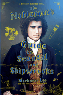 Nobleman's Guide to Scandal and Shipwrecks, The