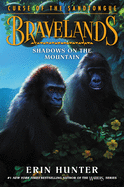 Bravelands: Curse of the Sandtongue: Shadows on the Mountain