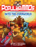 PopularMMOs Presents Intp the Overworld