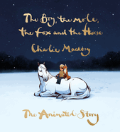 Boy, the Mole, the Fox and the Horse: The Book of the Film